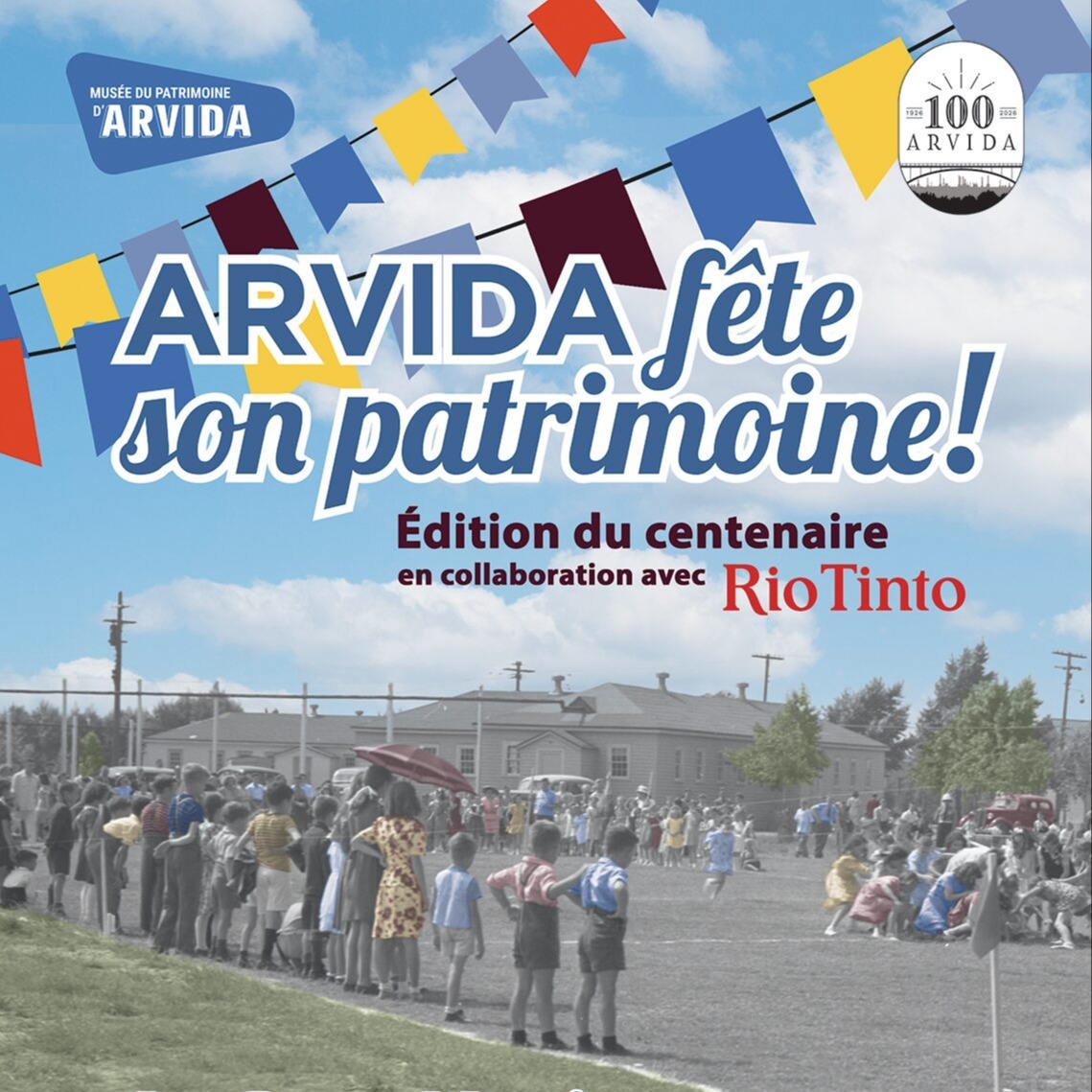 Arvida fête son patrimoine