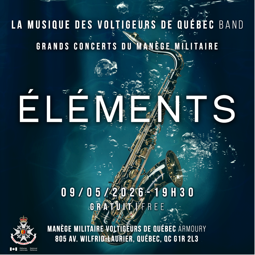 La Musique des Voltigeurs de Québec Band - Concert Éléments