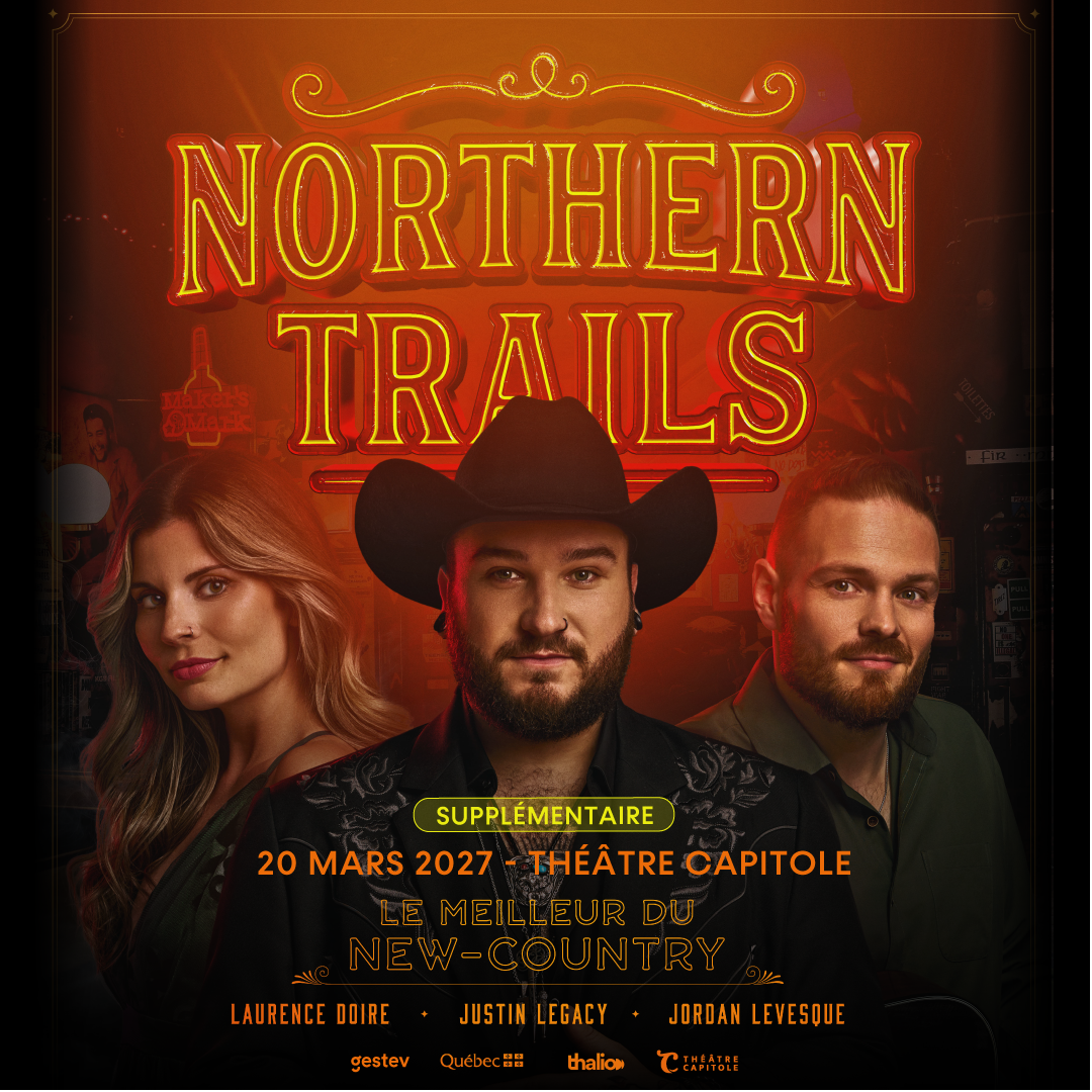 NORTHERN TRAILS en supplémentaire au Théâtre Capitole