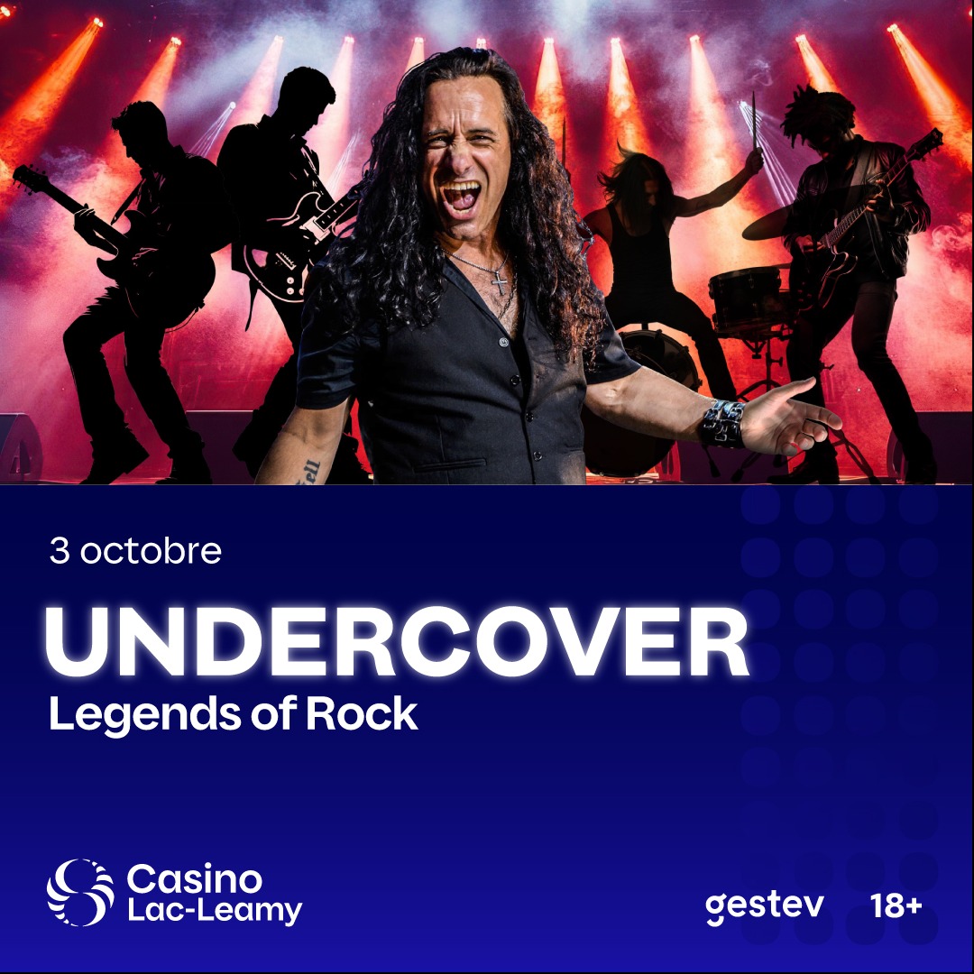 Undercover - Legends of Rock au Théâtre Casino Lac-Leamy