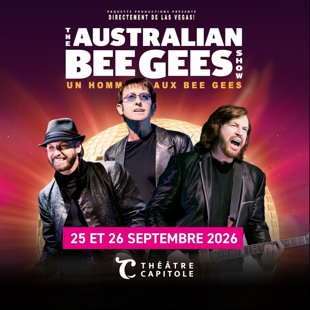 The Australian Bee Gees Show de retour au Théâtre Capitole