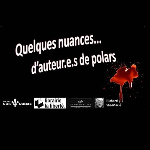 Quelques nuances... d'auteurs de polars - Entretiens