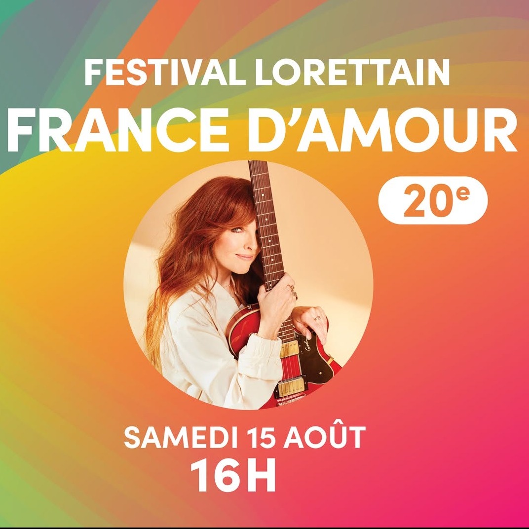 France D'Amour | Festival Lorettain | Gratuit