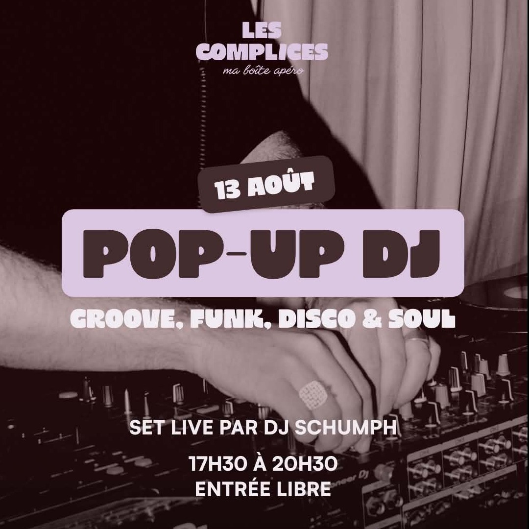 Jeudi Pop Up DJ chez Les Complices - Ma boîte apéro