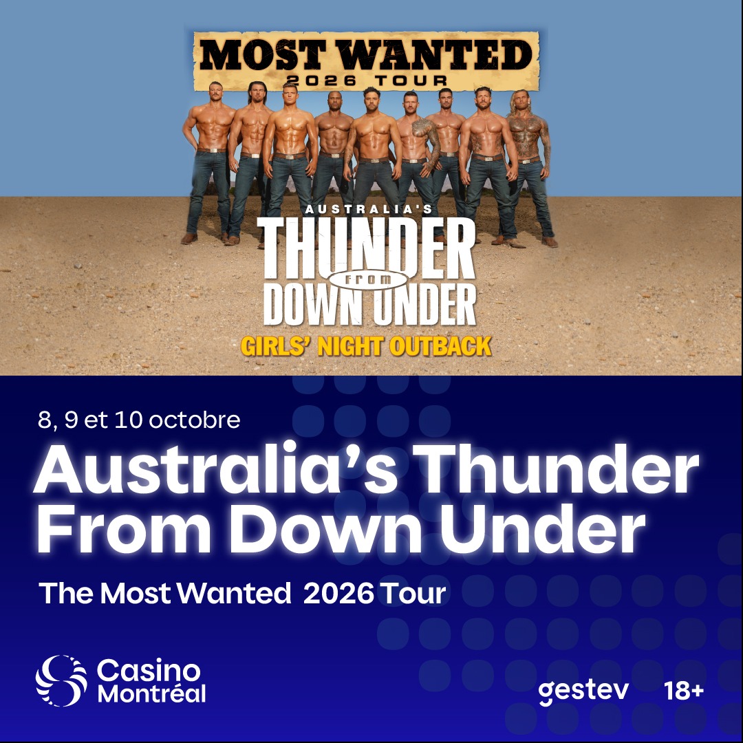 Le phénomène mondial Thunder from Down Under embrasera Mtl!