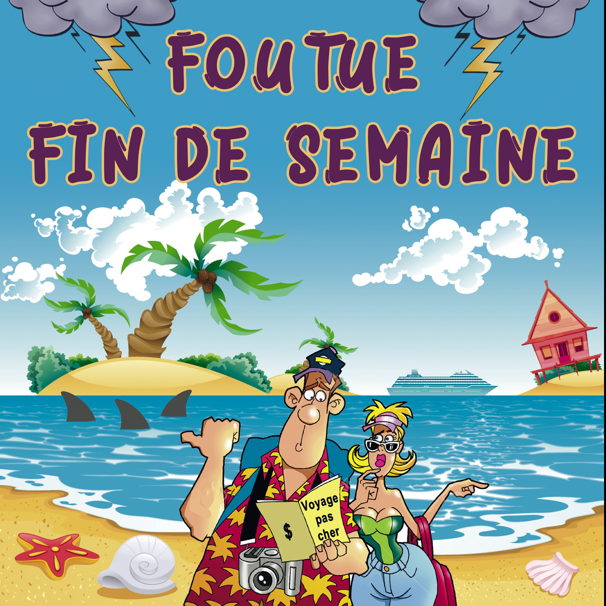 Foutue fin de semaine
