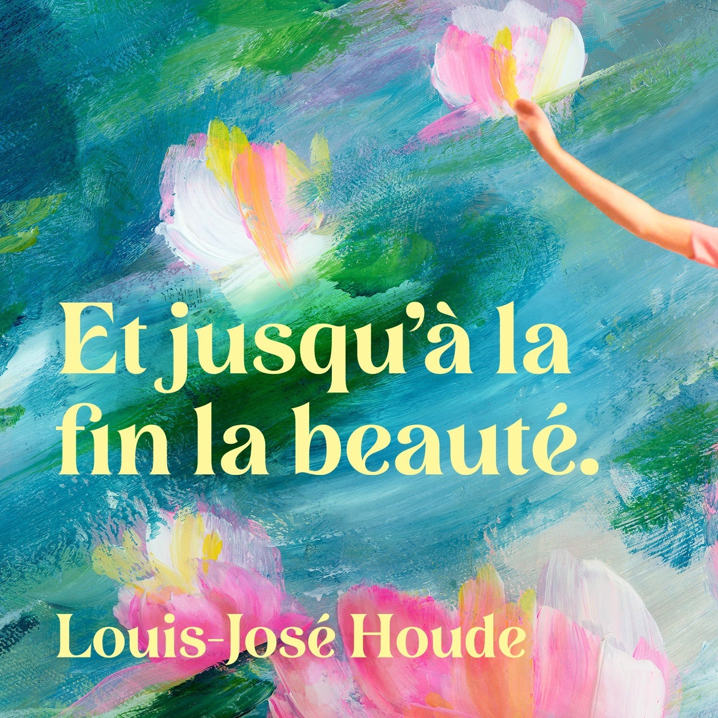 Louis-José Houde : Et jusqu'à la fin la beauté