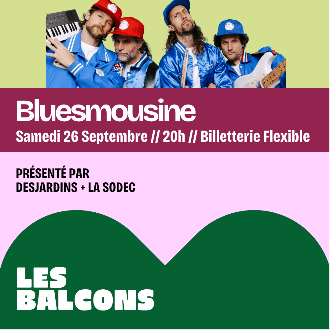 Bluesmousine aux Balcons