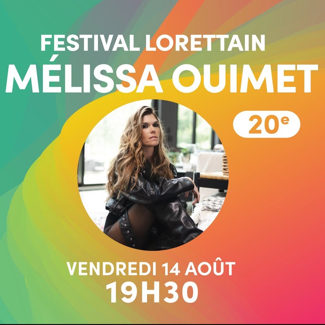 Mélissa Ouimet | Festival Lorettain | Gratuit