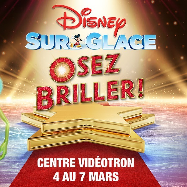 Disney sur glace déroule le tapis rouge avec Osez briller !
