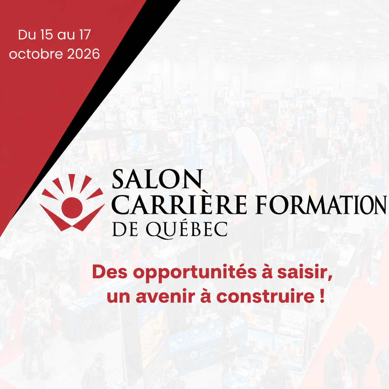 32ème édition du Salon Carrière Formation de Québec