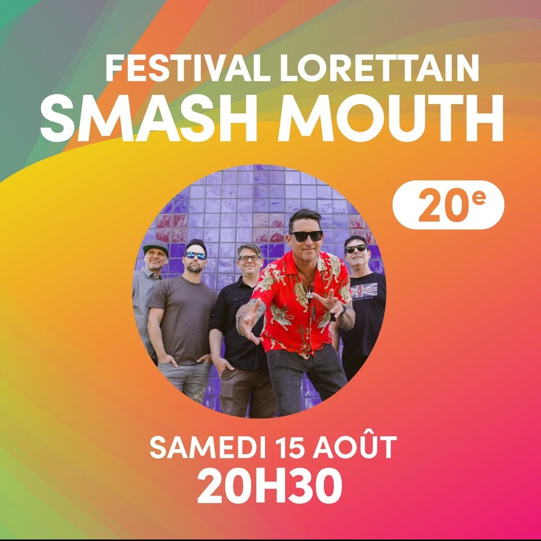 Smash Mouth | Festival Lorettain | Gratuit