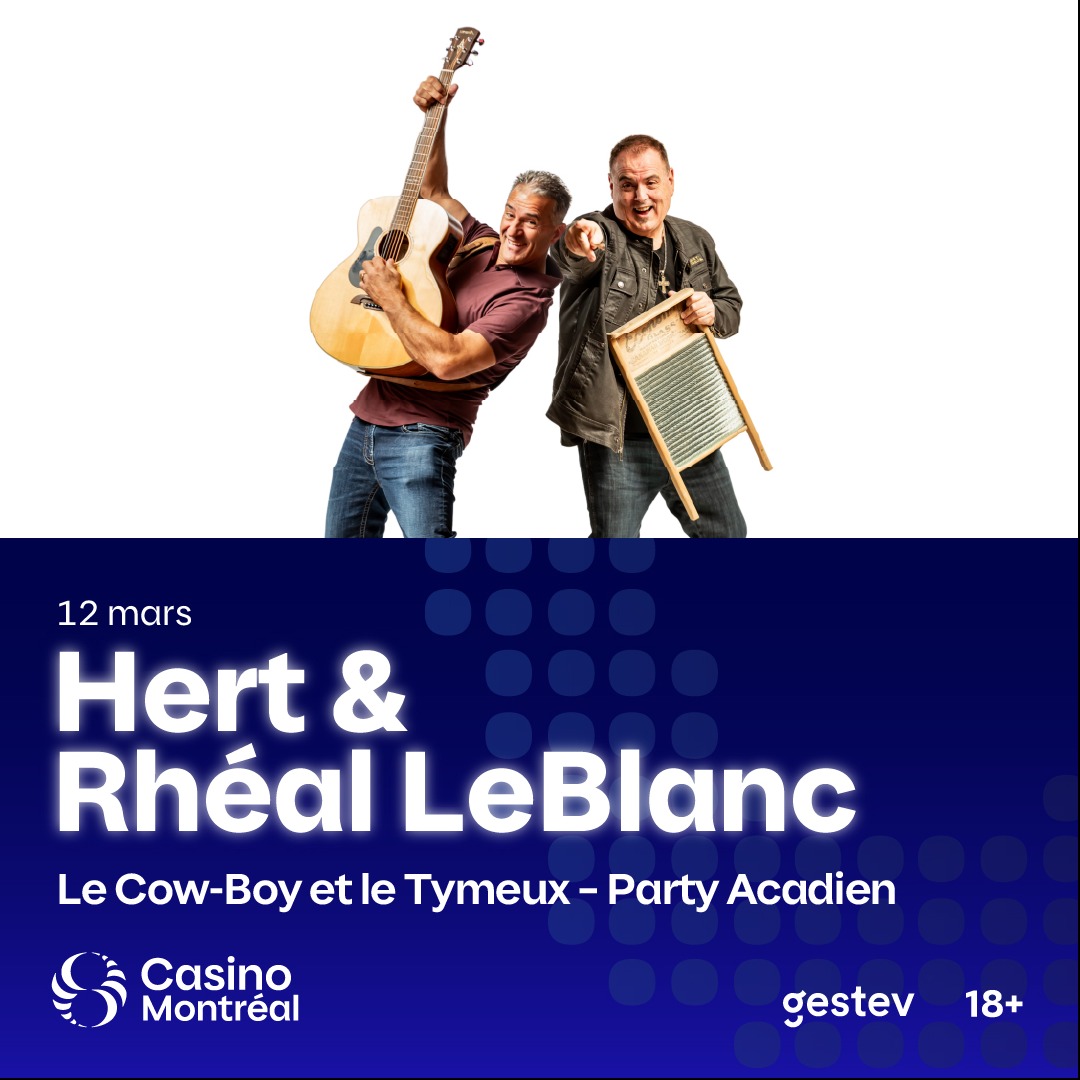 HERT & RHÉAL LEBLANC au Cabaret du Casino de Mtl