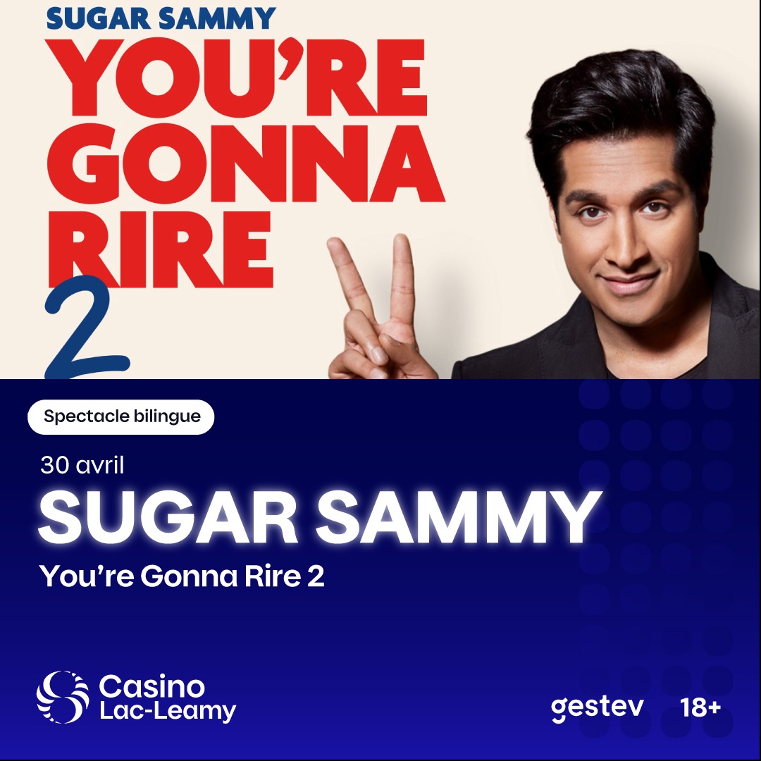 SUGAR SAMMY présentera You're Gonna Rire 2 à Gatineau