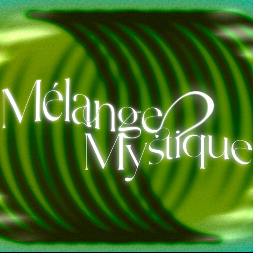 Mélange Mystique